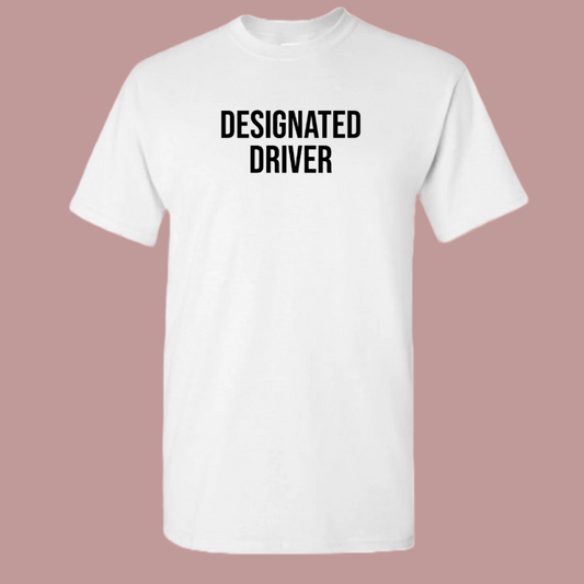 Designated Driver Tee